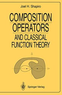 cover of the book Composition Operators: and Classical Function Theory (Universitext)