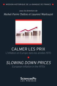 cover of the book Calmer les prix : L'inflation en Europe dans les années 1970