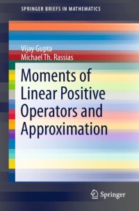 cover of the book Moments of Linear Positive Operators and Approximation