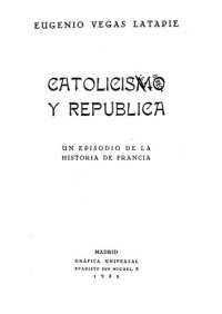 cover of the book Catolicismo y República. Un episodio de la historia de Francia