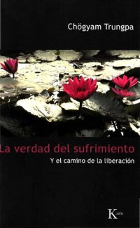 cover of the book La verdad del sufrimiento