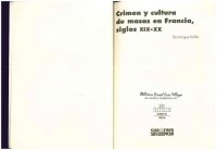 cover of the book Crimen y cultura de masas en Francia, siglos XIX-XX