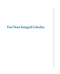 cover of the book Fast Start Integral Calculus (Synthesis Lectures on Mathematics and Statistics)