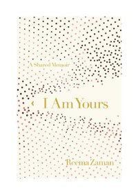 cover of the book I Am Yours: A Shared Memoir