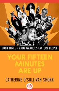 cover of the book Your Fifteen Minutes Are Up