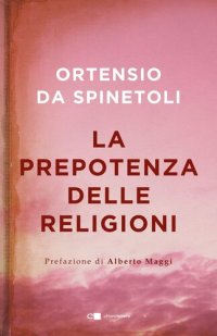 cover of the book La prepotenza delle religioni