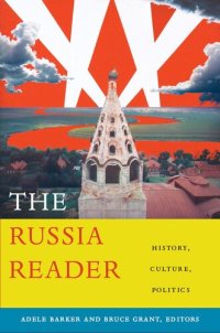 cover of the book The Russia Reader: History, Culture, Politics