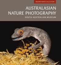 cover of the book Australasian Nature Photography: ANZANG Ninth: South Australian Museum