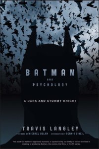 cover of the book Batman and psychology: a dark and stormy knight