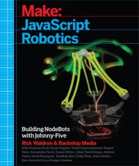 cover of the book Make: JavaScript robotics