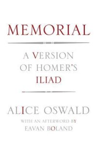 cover of the book Memorial: A Version of Homer's Iliad