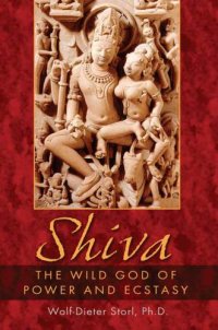 cover of the book Shiva: the wild God of power and ecstasy