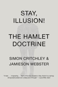 cover of the book Stay, Illusion!: The Hamlet Doctrine