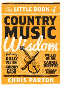 cover of the book The Little Book of Country Music Wisdom