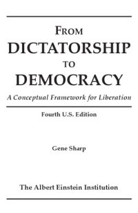 cover of the book From dictatorship to democracy: a conceptual framework for liberation