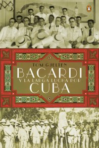 cover of the book Bacardí y la larga lucha por Cuba