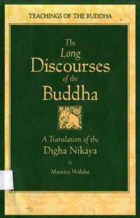 cover of the book The Long Discourses of the Buddha: A Translation of the Dīgha Nikāya