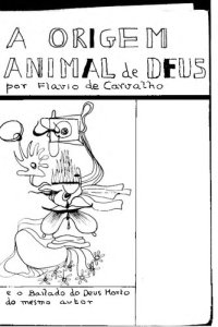 cover of the book A origem animal de Deus e O bailado do Deus morto