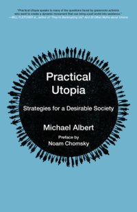 cover of the book Practical Utopia: strategies for a desirable society