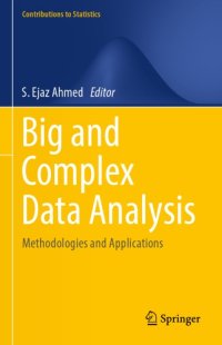 cover of the book Big and Complex Data Analysis Methodologies and Applications