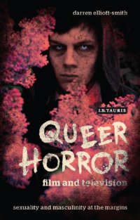 cover of the book Queer horror film and television: sexuality and masculinity at the margins