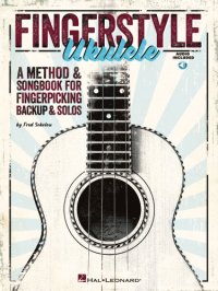 cover of the book Fingerstyle Ukulele: A Method & Songbook for Fingerpicking Backup & Solos