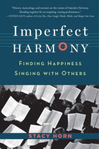 cover of the book Imperfect harmony: finding happiness singing with others