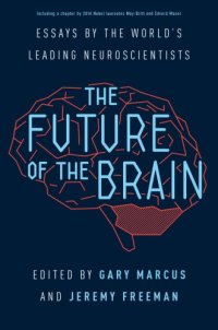 cover of the book There of the brain: esays by the world's leading neuroscientists