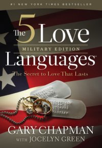 cover of the book The 5 Love Languages Military Edition The Secret to Love That Lasts