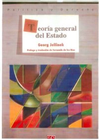 cover of the book Teoría General Del Estado [Allgemeine Staatslehre]