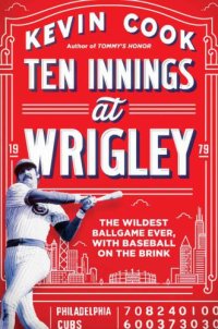 cover of the book Ten innings: the wildest ballgame ever, with baseball on the brink