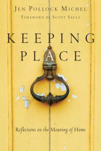 cover of the book Keeping place: reflections on the meaning of home