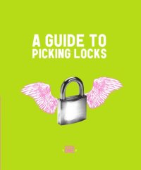 cover of the book A guide to picking locks. Number two