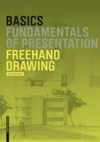 cover of the book Basics Freehand Drawing