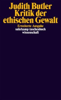 cover of the book Kritik der ethischen Gewalt: suhrkamp taschenbuch wissenschaft