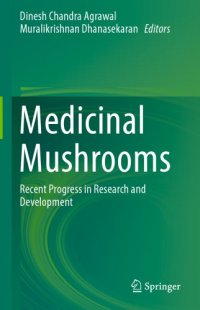 cover of the book Medicinal mushrooms: recent progress in research and development