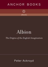 cover of the book Albion: the origins of the English imagination