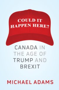 cover of the book Could it happen here?: Canada in the age of Trump and Brexit