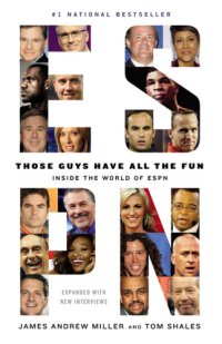 cover of the book Those guys have all the fun: inside the world of ESPN