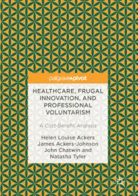 cover of the book Healthcare, Frugal Innovation, and Professional Voluntarism A Cost-Benefit Analysis