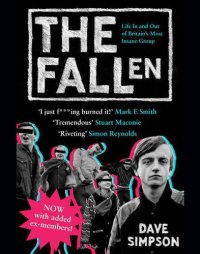 cover of the book The Fallen: searching for the missing members of The Fall