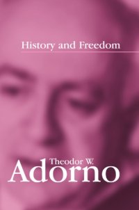 cover of the book History and freedom: lectures 1964-1965