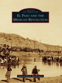 cover of the book El Paso and The Mexican Revolution