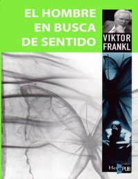 cover of the book El hombre en busca de sentido (Spanish Edition)