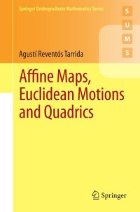 cover of the book Affine maps, Euclidean motions and quadrics