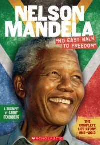 cover of the book Nelson Mandela: ''no easy walk to freedom''