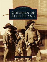 cover of the book Children of Ellis Island