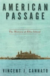 cover of the book American Passage: The History of Ellis Island