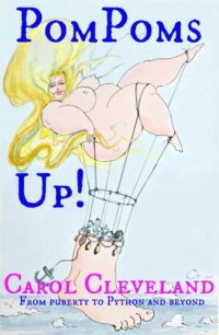 cover of the book PomPoms Up!: From Puberty to the Pythons and Beyond