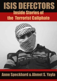 cover of the book ISIS Defectors: Inside Stories of the Terrorist Caliphate